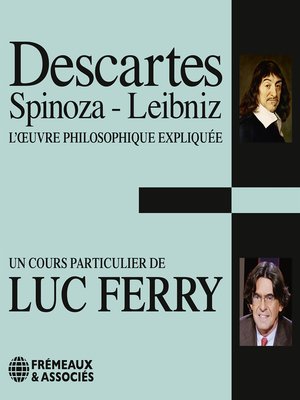 cover image of Descartes, Spinoza, Leibniz